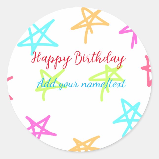 Colourful stars happy birthday add name text simpl classic round sticker (Front)