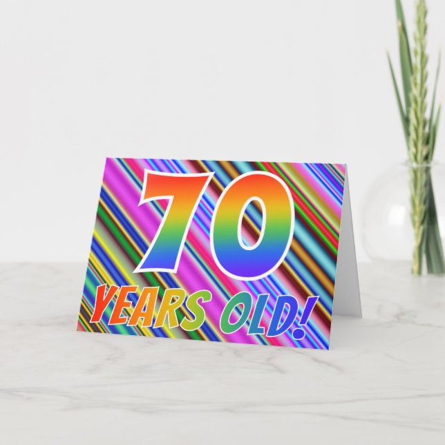 Colourful Stripes + Rainbow Pattern "70 years old! Card (Front)