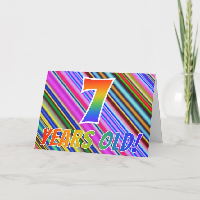 Colourful Stripes + Rainbow Pattern "7 years old!" Card (Front)