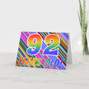 Colourful Stripes + Rainbow Pattern "92 years old! Card