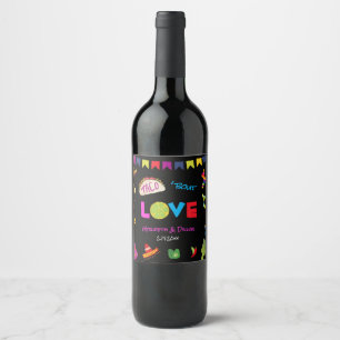 Colourful Taco Bout Love Mexican Fiesta Wine Label