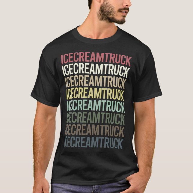 Colourful Text Ice Cream Truck Trucks T-Shirt (Front)