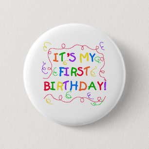 Colourful Text It's My First Birthday 2 Inch Round Button