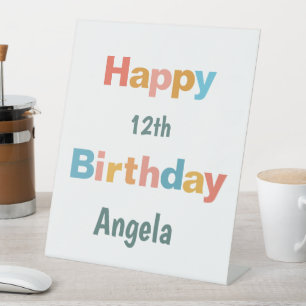 Colourful  Text  Personalize Happy Birthday        Pedestal Sign