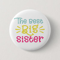 Colourful The Best Big Sister Cute Hand Lettered