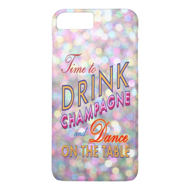 Colourful Time to Drink Champagne iPhone 7 Plus Case-Mate iPhone Case (Back)