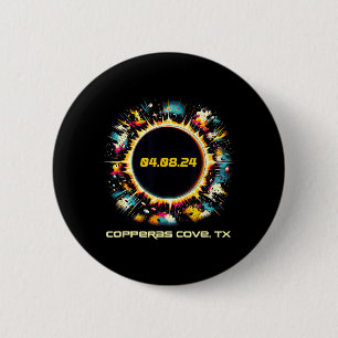Colourful Total Solar Eclipse Copperas Cove Texas 2 Inch Round Button