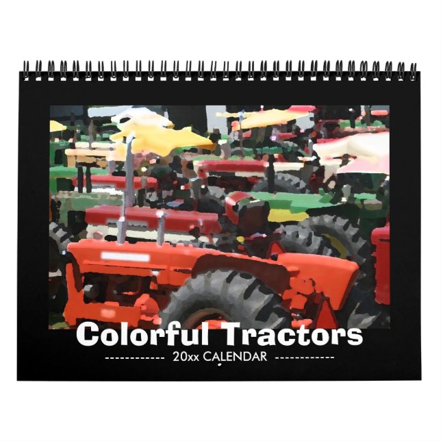 Colourful Tractors Calendar: Customize Year Calendar (Cover)
