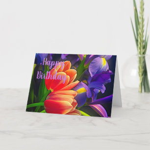 Colourful Tulips and Iris Flowers Birthday Wishes Card