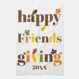 Colourful typography Happy Friendsgiving fall Kitchen Towel