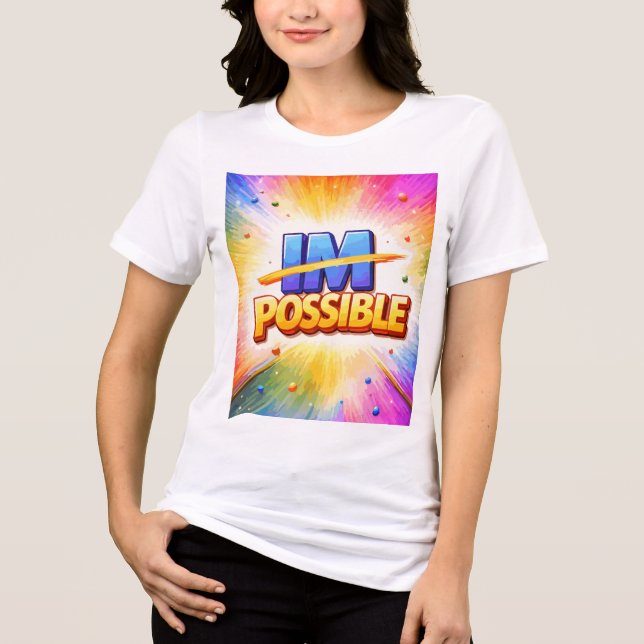 Colourful Typography Inspirational Quote Possible Tri-Blend Shirt (Front)