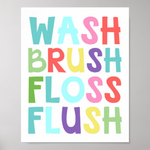 Colourful Wash Brush Floss Flush Kids Bathroom Poster