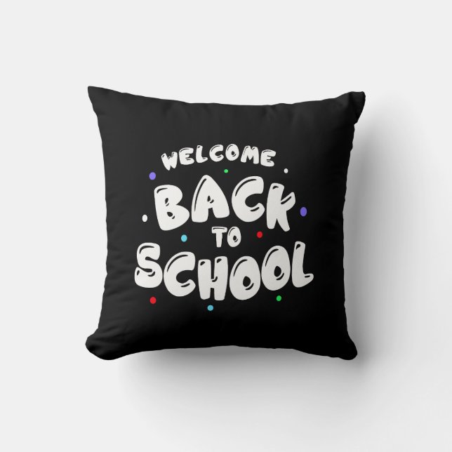 Colourful Welcome Back to School Typography Throw Pillow (Front)