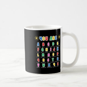 Colourful You Are Letters Alphabet Learn Abcs Teac Coffee Mug