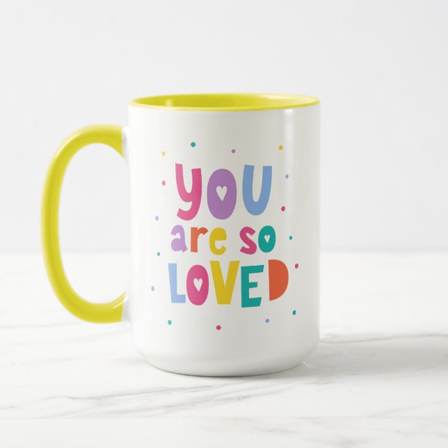 Colourful You Are So Loved Mug (Left)