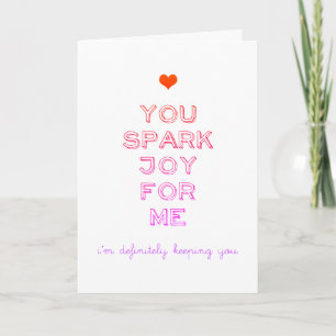 Colourful You Spark Joy For Me Valentine Holiday Card