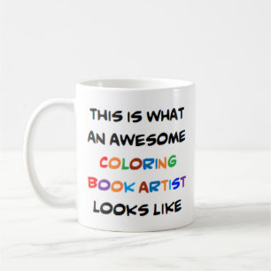 colouring book artist, awesome coffee mug
