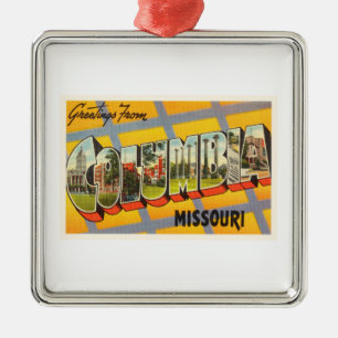 Columbia Missouri MO Old Vintage Travel Souvenir Metal Ornament