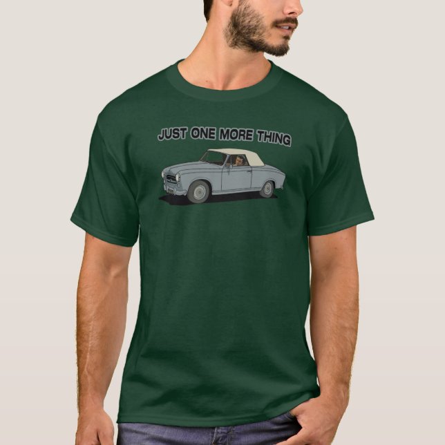 Columbo driving Just one more thing T-Shirt (Front)