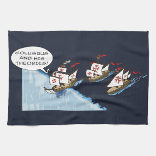 Columbus and his theories kitchen towel