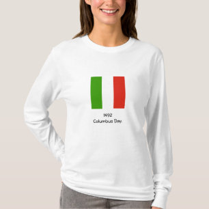Columbus Day 1492 Italian Flag Sweatshirt T-Shirt
