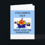 COLUMBUS day indian joke Holiday Card<br><div class="desc">more funny desfigns in jimbuf and jimhartley galleries</div>