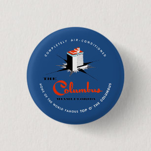 Columbus Hotel Miami Florida 1 Inch Round Button