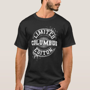 COLUMBUS Limited Edition Funny Personalized Name J T-Shirt