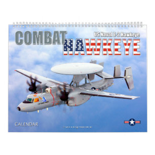 COMBAT HAWKEYE - US Naval E-2 Hawkeye Calendar