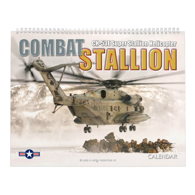 COMBAT STALLION - CH-53E Super Stallion Calendar (Cover)