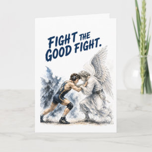 Combattez le bon combat Carte d'anniversaire de ca