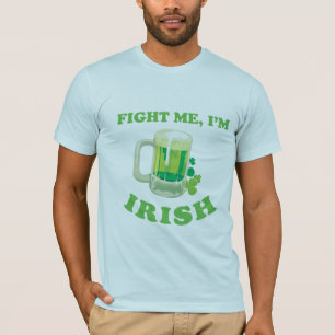 COMBATTEZ-MOI T-shirt de l'IRLANDAIS IM