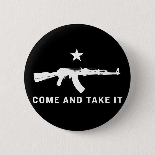 Come And Take It (AK47) Buttons (Front)