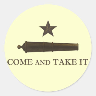 Come and Take It Classic Round Sticker