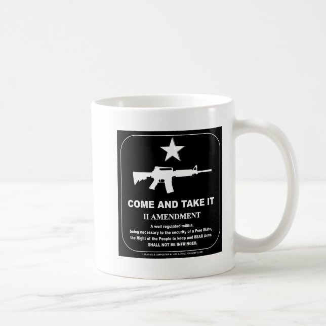 Come and Take It! Coffee Mug (Right)