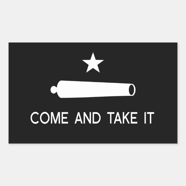 Come and Take It Flag ~ Texas Sticker (Front)