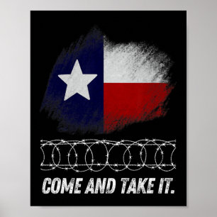 Come And Take It Rbed Wire Texas Flag Patriotic Us Poster