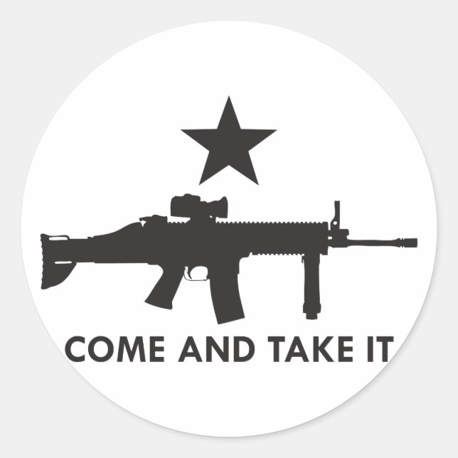 Come and take it! (Rifle 2) Classic Round Sticker (Front)