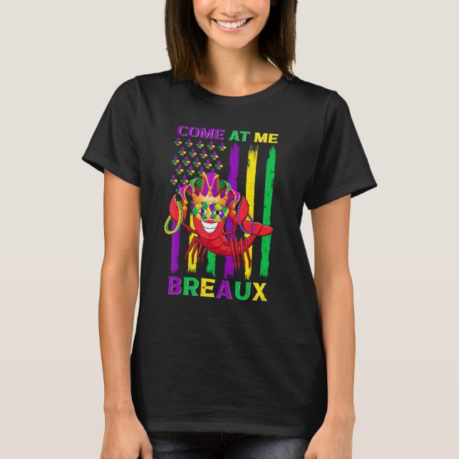 Come At Me Breaux Crawfish Funny Mardi Gras Jester T-Shirt (Front)