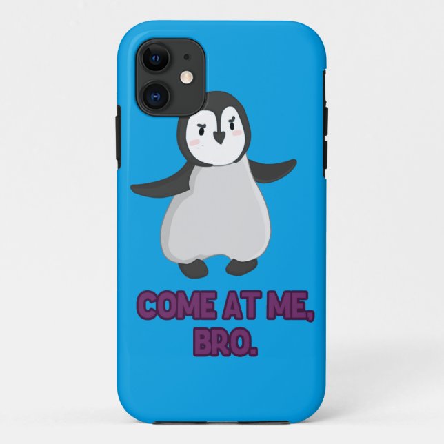 Come at Me, Bro Penguin Case-Mate iPhone Case (Back)