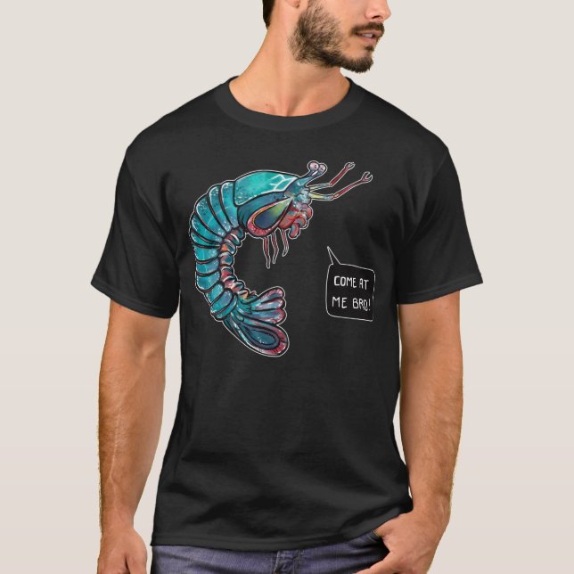 Come At Me Bro T-Shirt (Front)
