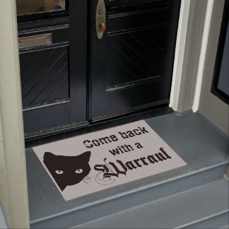 Come Back With a Warrant Door Mat