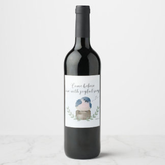 Come before him with joyful songs, Religious Gifts Wine Label