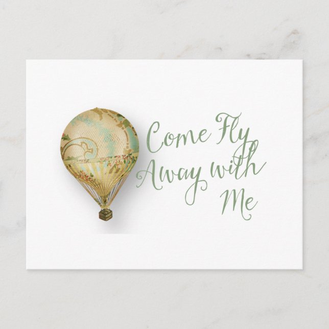 Come Fly Away with Me Air Balloon Postcard (Front)
