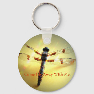 Come Fly Away With Me Keychain