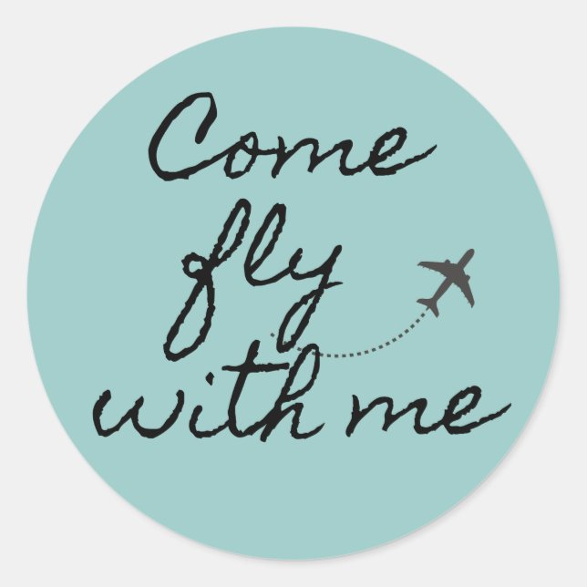 Come fly with me teal/black minimalist sticker (Front)
