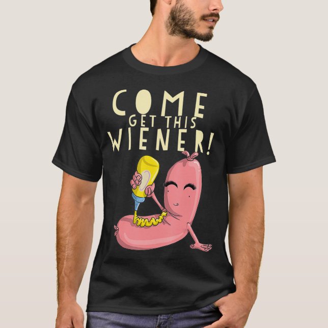 Come Get This Wiener Funny Adult Hot Dog Gift T-Shirt (Front)