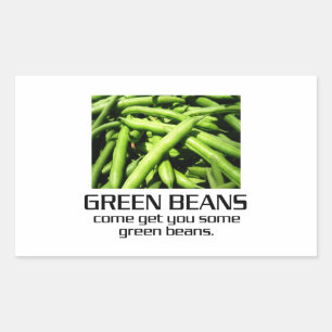 Come Get You Some Green Beans. Sticker