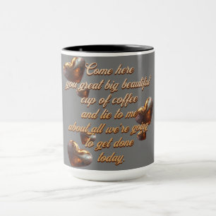 "Come here..." Customizable Mug
