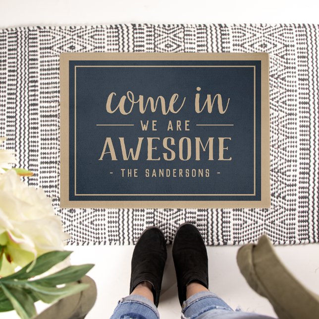 Come In, We Are Awesome Personalized Doormat (Creator Uploaded)